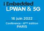 LPWAN & 5G Coinférence L'Embarqué
