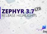 Zephyr 3.7