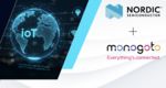 Connectivité IoT : Nordic et Monogoto collaborent pour accélérer le déploiement de l'écosystème nuSIM